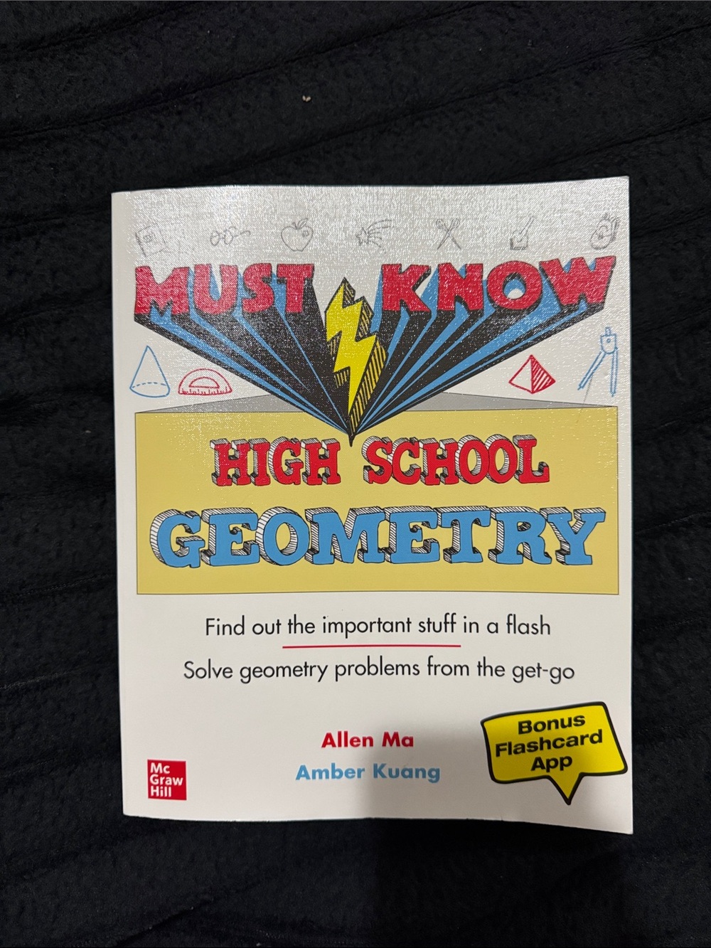 Must Know High School Geometry Study Guide - McGraw Hill - White/Yellow/Blue
